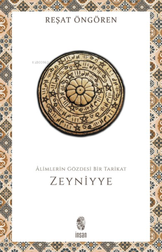 Âlimlerin Gözdesi Bir Tarikat Zeyniyye