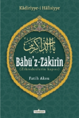 Babüz Zakirin ( Zikredenlerin Kapısı )