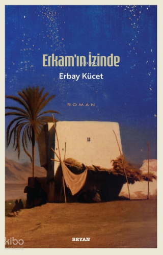 Erkam'ın İzinde