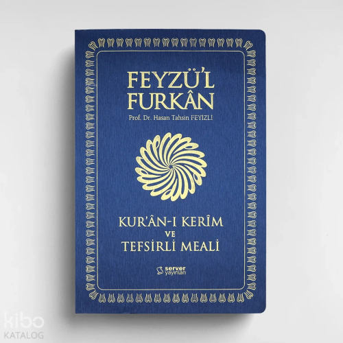 Feyzü'l Furkân Kur'ânı Kerîm ve Tefsirli Meali (Büyük Boy İnce Cilt) Lacivert