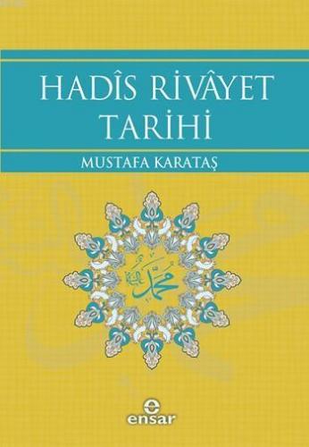 Hadîs Rivâyet Tarihi
