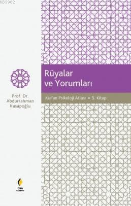 Rüyalar ve Yorumları; Kur'an Psikoloji Atlası
