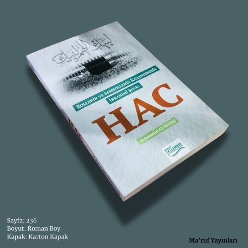 Rollerin Ve Sembollerin Kazandırdığı İbrahimi Şuur Hac