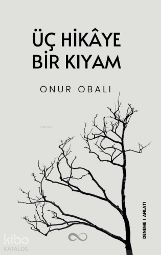 Üç Hikâye Bir Kıyam